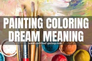 Painting/Coloring Dream Meaning: Let Your Creativity Shine