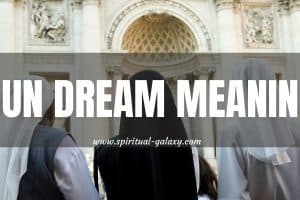 Nun Dream Meaning: The Right Perspective In Life