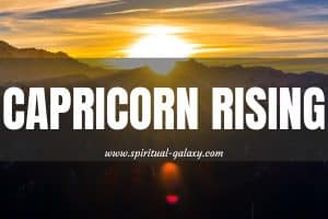 Capricorn Rising: Great Lessons You Will Encounter