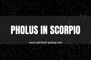 Pholus in Scorpio: Generate New Ideas