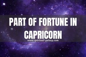 Part of Fortune in Capricorn: The Paradox Of Consciousness
