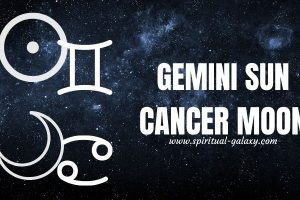 Gemini Sun Cancer Moon: Your Expressive Personality