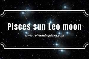 Pisces sun Leo moon: How To Deal With Stress?