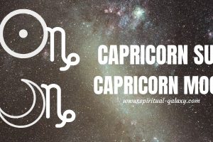 Capricorn sun Capricorn moon: It's Okay To Let Things Go