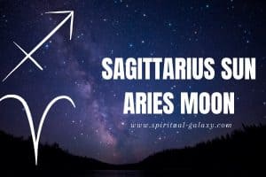 Sagittarius Sun Aries Moon: A Reveal About Who You Are