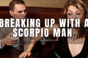 Breaking up with a Scorpio man: Why and how?