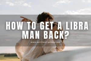How to get a Libra man back: Tip the scales!