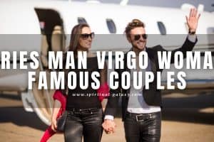 Aries Man Virgo Woman Famous Couples: Match or Clash?