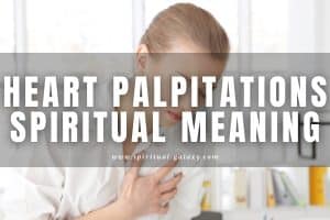 Heart Palpitations Spiritual Meaning: Meet Your Twin Flame!