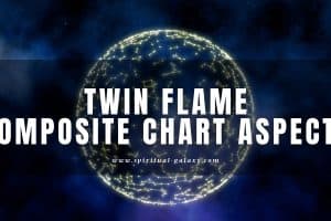 Twin Flame Composite Chart Aspects: What You Need To Know!