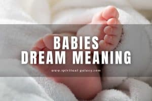 Babies Dream Meaning: Does It Talk about Fertility?