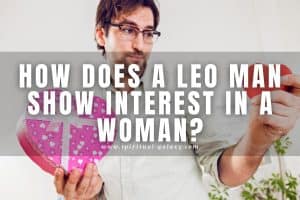 How does a Leo man show interest in a woman: Alpha in love?