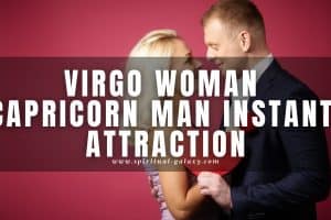 Virgo woman Capricorn man instant attraction:  Perfect match?