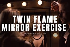 Twin Flame Mirror Exercise: Here’s How to Master it!