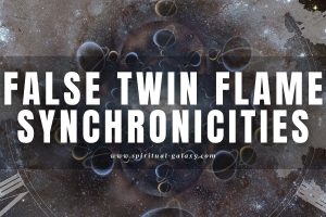 False Twin Flame Synchronicities: Here's How To Spot Them!
