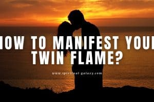 How to Manifest your Twin Flame? (Twin flame union)