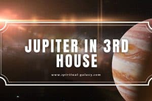 Jupiter in 3rd House: Communicating with Your Connections
