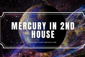 Mercury in 2nd House: An Intellect for Prosperous Gains
