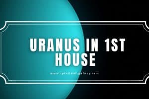 Uranus in 1st House: Enthusiasm Is All We See