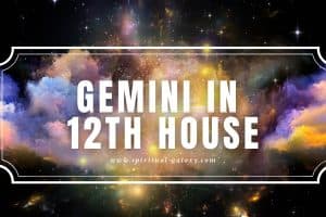 Gemini in 12th House: Your Mind is Your Greatest Weapon