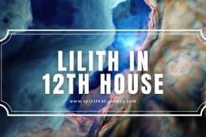 Lilith in 12th House: Darkness All Over the Place