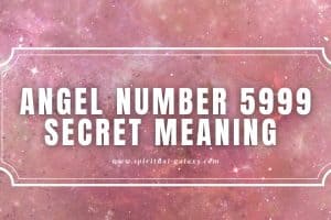 Angel Number 5999 Secret Meaning: Trying Out New Things