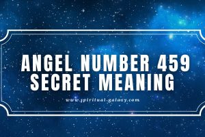 Angel Number 459 Secret Meaning: Being a Free Thinker