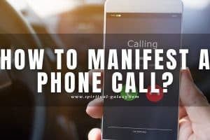 How to Manifest a Phone Call: Receive Call from Someone!