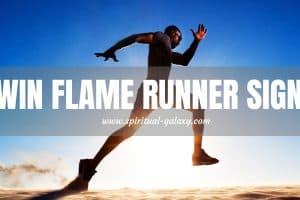 Twin Flame Runner Signs: What are the Signs and Feelings?