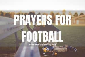 Prayers for Football: How to Ace the Game?