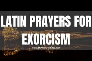 Latin Prayers for Exorcism: Exorcism Prayer to St. Michael