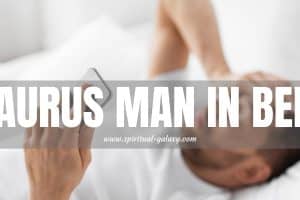 Taurus Man in Bed: He Likes to be Touched!
