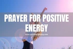 Prayer for Positive Energy: Flow of Energy