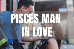 Pisces Man in Love: Navigating the Sea of Emotions!
