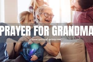 Prayer for Grandma: Honoring Your Grandmother 