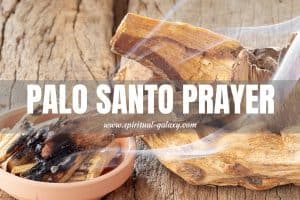 Palo Santo Prayer: Welcome the Good in Life!