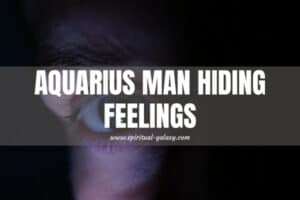 Aquarius Man Hiding Feelings: Hidden Signs!