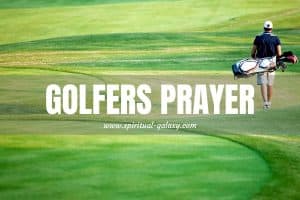 Golfers Prayer: How to Play in the Glory of God?