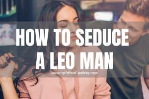 How to Seduce a Leo Man: Flirt, Dress, & Show Him Love!