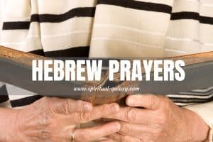 Hebrew Prayers: Jewish Prayers and Blessings