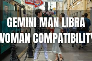 Gemini Man Libra Woman Compatibility: Slay or Astray?