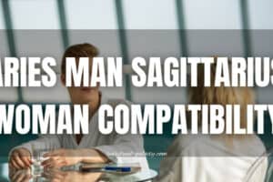 Aries Man Sagittarius Woman Compatibility: Peace or Pest?
